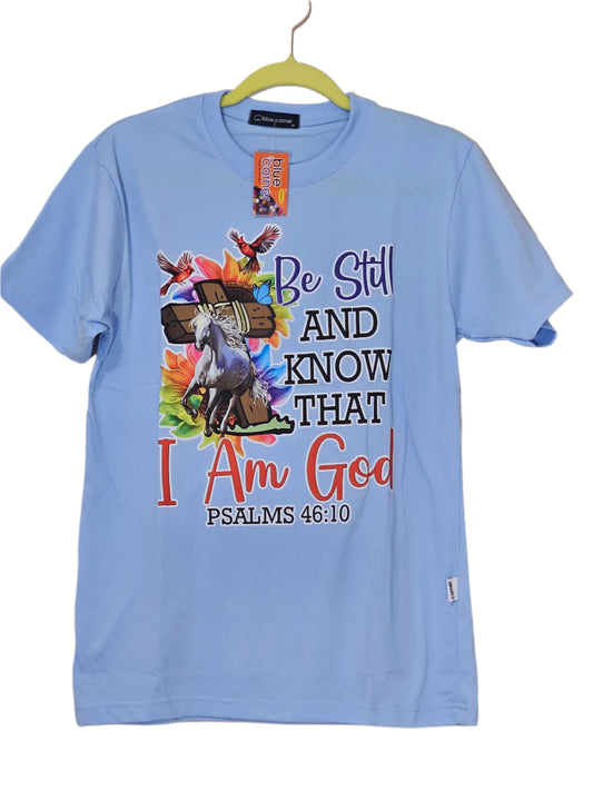 Printed T-shirt - "Be Still and Know That I am God"